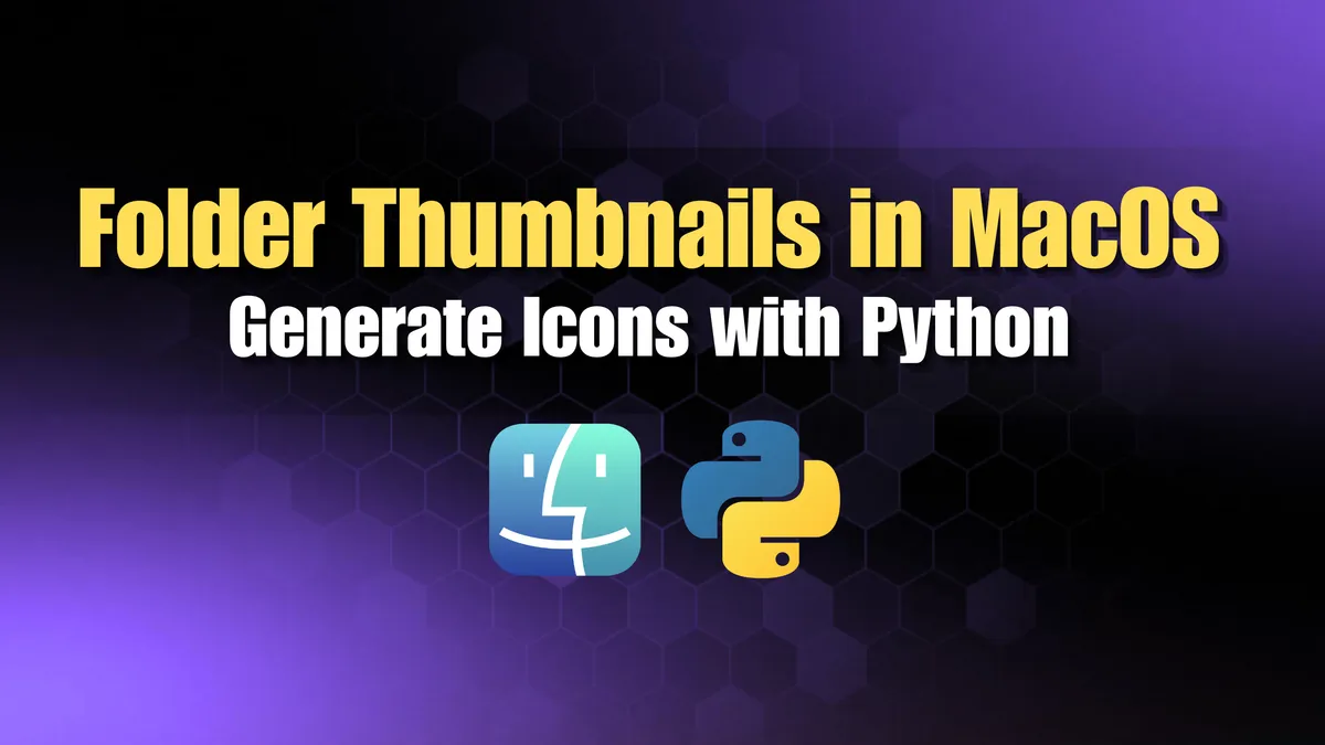 Adding Thumbnail Previews to Folders in Mac Finder with Python
