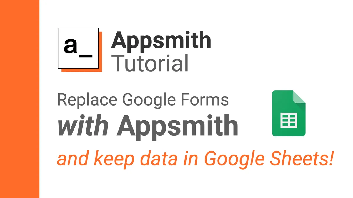 Replacing Google Forms with Appsmith