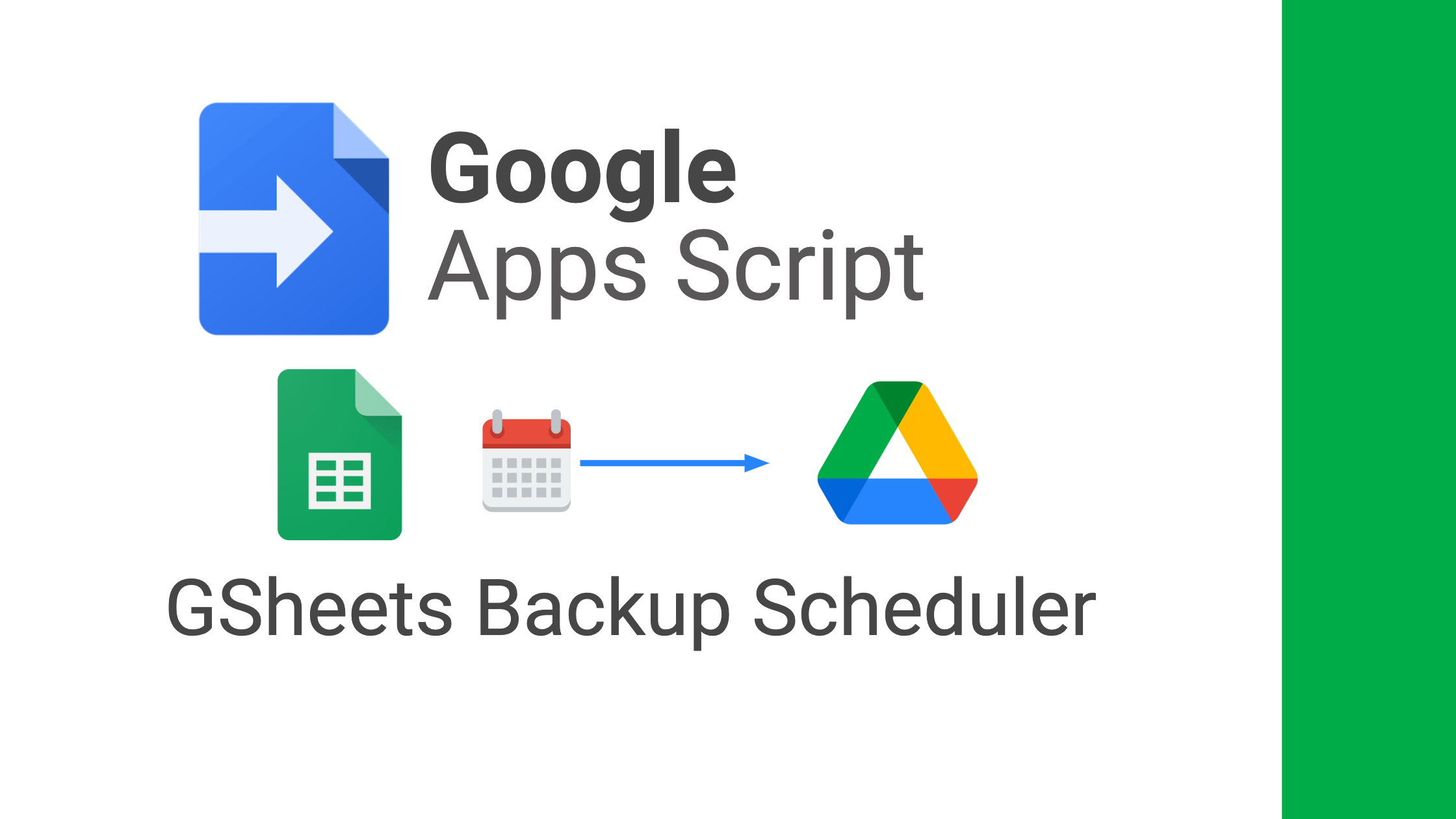 Creating a Scheduled Backup Service for Google Sheets using Apps Script.