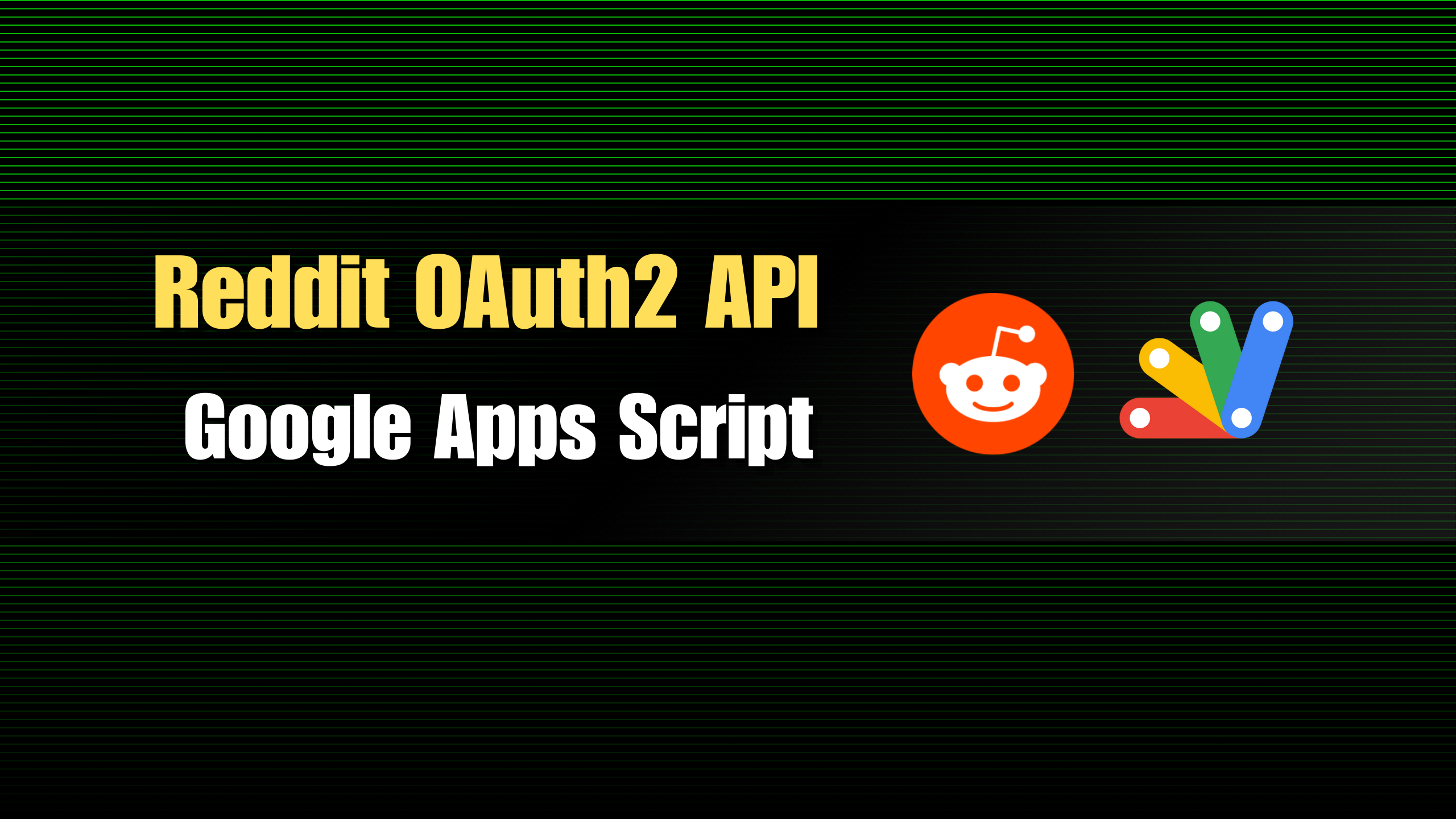 Reddit API with OAuth2 using Google Apps Script