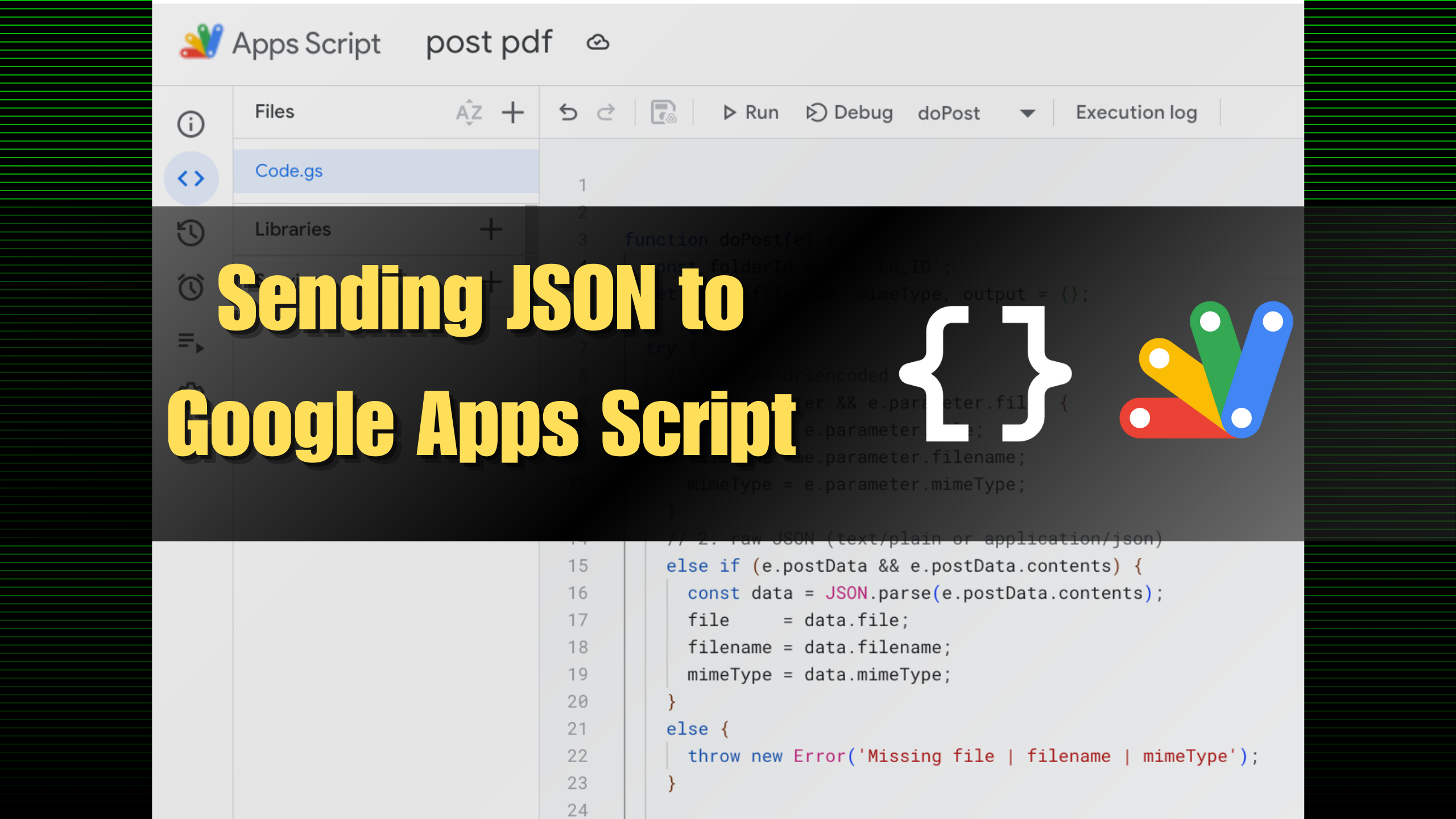 So you want to send JSON to a Google Apps Script Web App...