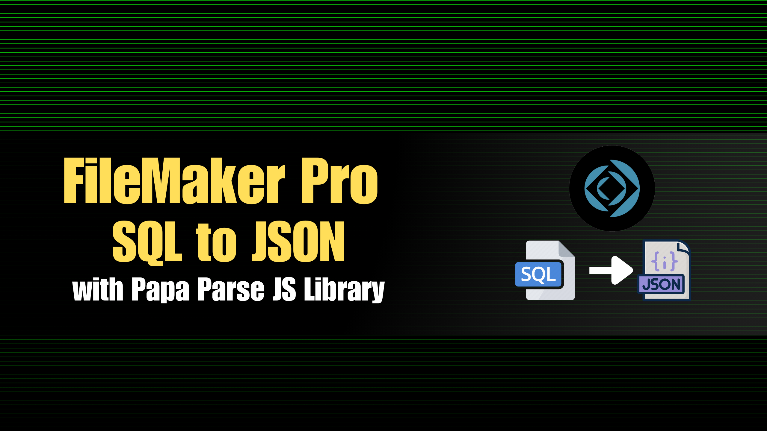 SQL to JSON in FileMaker using Papa Parse