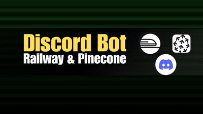 Building an AI-Powered Discord Bot with Railway and Pinecone